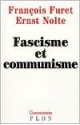 Fascisme Et Communisme - François Furet, Ernst Nolte