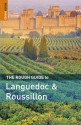 The Rough Guide To Languedoc And Roussillon 3 (Rough Guide Travel Guides) - Rough Guides, Brian Catlos