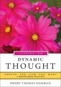 Dynamic Thought, Lessons 9-12: Create the Life You Want, a Hampton Roads Collection - Henry Thomas Hamblin, Mina Parker