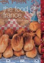 Food of France (Food Of Series) - Maria Villegas, Kay Halsey, Lulu Grimes