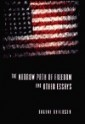 The Narrow Path of Freedom & Other Essays (Eric Voegelin Institute Series in Political Philosophy) - Eugene Davidson