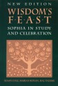 Wisdom's Feast: Sophia in Study and Celebration - Susan Cole