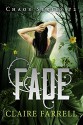 Fade (Chaos Series Book 2) - Claire Farrell