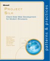 Project Silk, Client-Side Web Development for Modern Browsers - Bob Brumfield, Geoff Cox, Nelly Delgado, Michael Puleio, Karl Shifflett, Don Smith, Dwayne Taylor