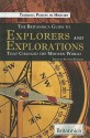 The Britannica Guide to Explorers and Explorations That Changed the Modern World - Kenneth Pletcher