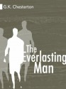 The Everlasting Man - G.K. Chesterton