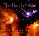 The Hand Of God: Thoughts And Images Reflecting The Spirit Of The Universe - Michael Reagan