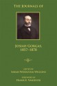 The Journals of Josiah Gorgas, 1857-1878 - Josiah Gorgas, Sarah Woolfolk Wiggins, Frank E. Vandiver