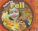 Exploring Fall - Terri DeGezelle