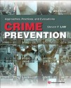 Crime Prevention: Approaches, Practices, and Evaluations - Steven P. Lab