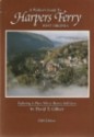 A Walker's Guide to Harpers Ferry, West Virginia - Dave Gilbert