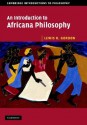 An Introduction to Africana Philosophy - Lewis R. Gordon