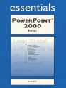 PowerPoint 2000 Essentials Basic - Linda Bird