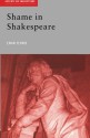 Shame in Shakespeare (Accents on Shakespeare) - Ewan Fernie