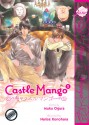 Castle Mango, Vol. 1 - Narise Konohara, Muku Ogura