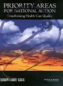 Priority Areas for National Action: Transforming Health Care Quality - National Research Council, Karen Adams, Janet M. Corrigan