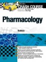 Crash Course: Pharmacology - Elisabetta Battista, Daniel Horton-Szar