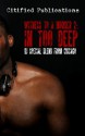 Witness to a Murder 2: In Too Deep - D.J. Special Blend from Chicago, L.J. Wilson