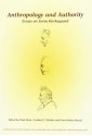 Anthropology And Authority. Essays on Søren Kierkegaard. (Internationale Forschungen zur Allgemeinen und Vergleichenden Literaturwissenschaft 44) - Poul Houe, Gordon Daniel Marino, Sven Hakon Rossel