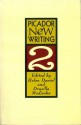 Picador New Writing 2 - Helen Daniel, Drusilla Modjeska