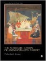 The Alternate Nation of Abanindranath Tagore - Debashish Banerji