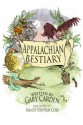 Appalachian Bestiary - Gary Carden, Mandy Newham-Cobb