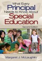 What Every Principal Needs to Know About Special Education - Margaret J. McLaughlin