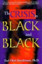 The Crisis in Black and Black - Earl Ofari Hutchinson, Earl Huchinson