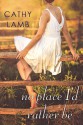 No Place I'd Rather Be - Cathy Lamb