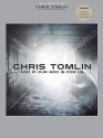 Chris Tomlin: And If Our God Is for Us... - Chris Tomlin