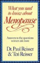 What You Need to Know about Menopause: Answers to the Questions Women Ask Most - Paul C. Reisser