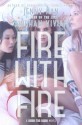 Fire with Fire - Siobhan Vivian, Jenny Han