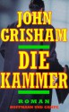 Die Kammer - John Grisham