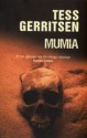 Mumia - Tess Gerritsen