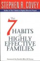 The 7 Habits of Highly Effective Families - Stephen R. Covey