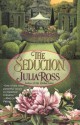 The Seduction - Julia Ross