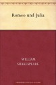 Romeo und Julia - Simone von Zglinicki, William Shakespeare