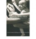 And Baby Makes More - Susan Goldberg, Chloë Brushwood Rose