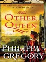 The Other Queen - Philippa Gregory