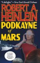 Podkayne of Mars - Robert A. Heinlein