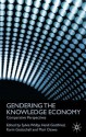 Gendering the Knowledge Economy: Comparative Perspectives - Sylvia Walby, Heidi Gottfried, Karin Gottschall, Mari Osawa