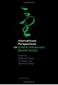 International Perspectives on Child & Adolescent Mental Health, Volume V (International Perspectives on Child and Adolescent Mental Health): Selected Proceedings of the First International Co - N. Singh, Dee Pang, A. Singh