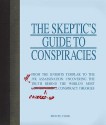 The Skeptic's Guide to Conspiracies - Monte Cook