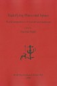 Signifying Place and Space: World Perspectives of Rock Art and Landscape (British Archaeological Reports International) - George Nash