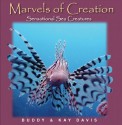 Sensational Sea Creatures (Marvels of Creation) - Buddy Davis