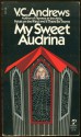 My Sweet Audrina - V.C. Andrews