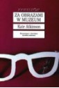 Za obrazami w muzeum - Kate Atkinson