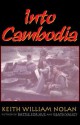 Into Cambodia - Keith William Nolan