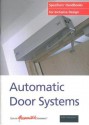 Automatic Door Systems: Specifiers Handbook for Inclusive Design - Alison Grant