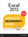 Excel (R) 2013 Absolute Beginner's Guide - Tracy Syrstad